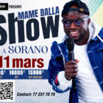 Stand-Up Mame Balla Show SORANO 11 MARS